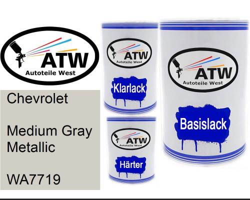 Chevrolet, Medium Gray Metallic, WA7719: 500ml Lackdose + 500ml Klarlack + 250ml Härter - Set, von ATW Autoteile West.